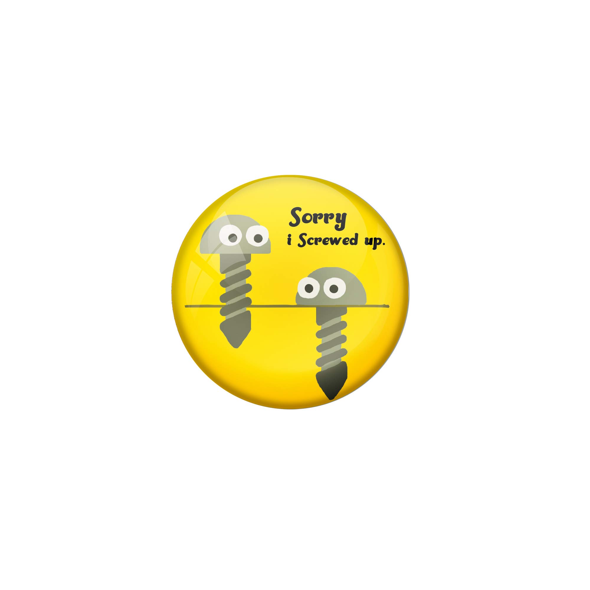 AVI Pin Badges with Multicolor "Sorry I Screwed Up" quote Design Badge (Pack of 1 /6 cm)