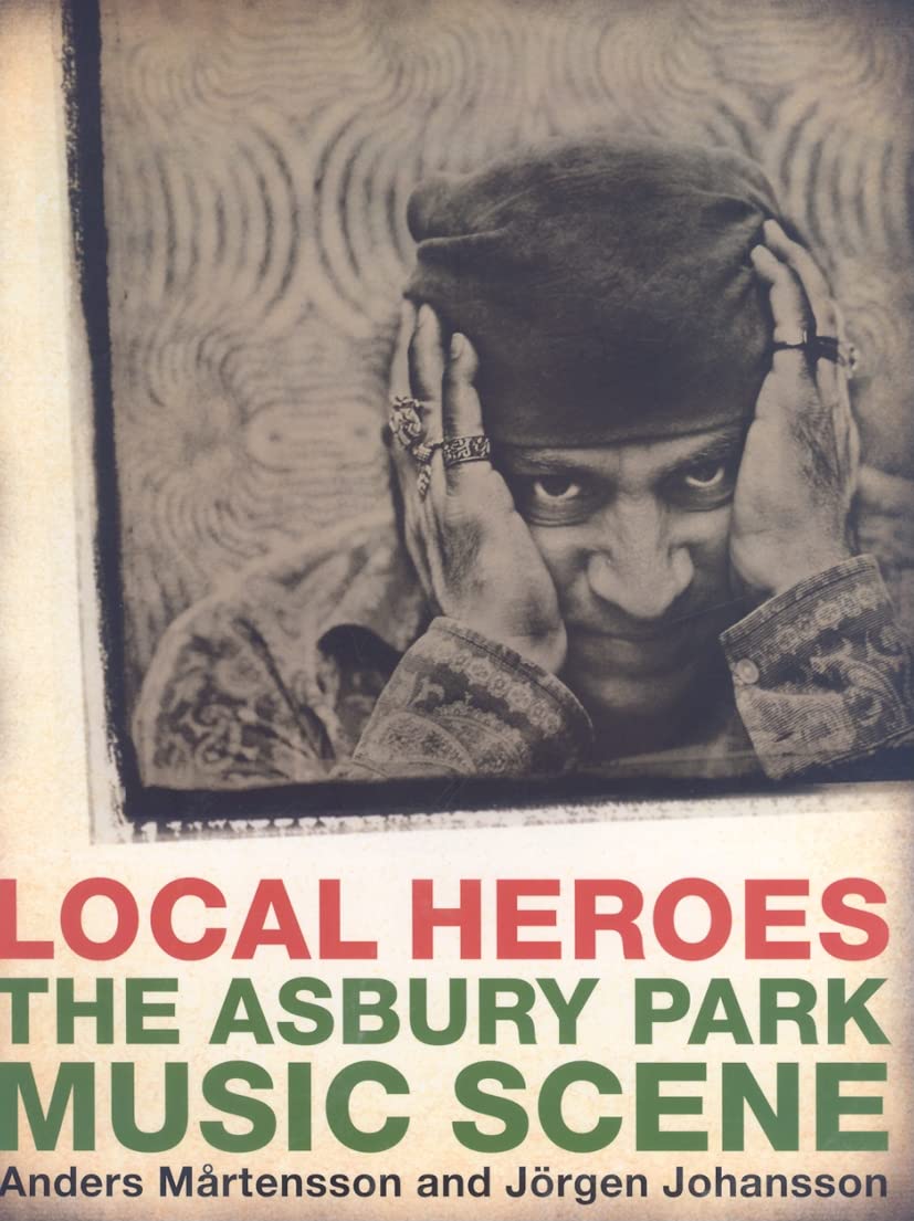 Local Heroes: The Asbury Park Music Scene