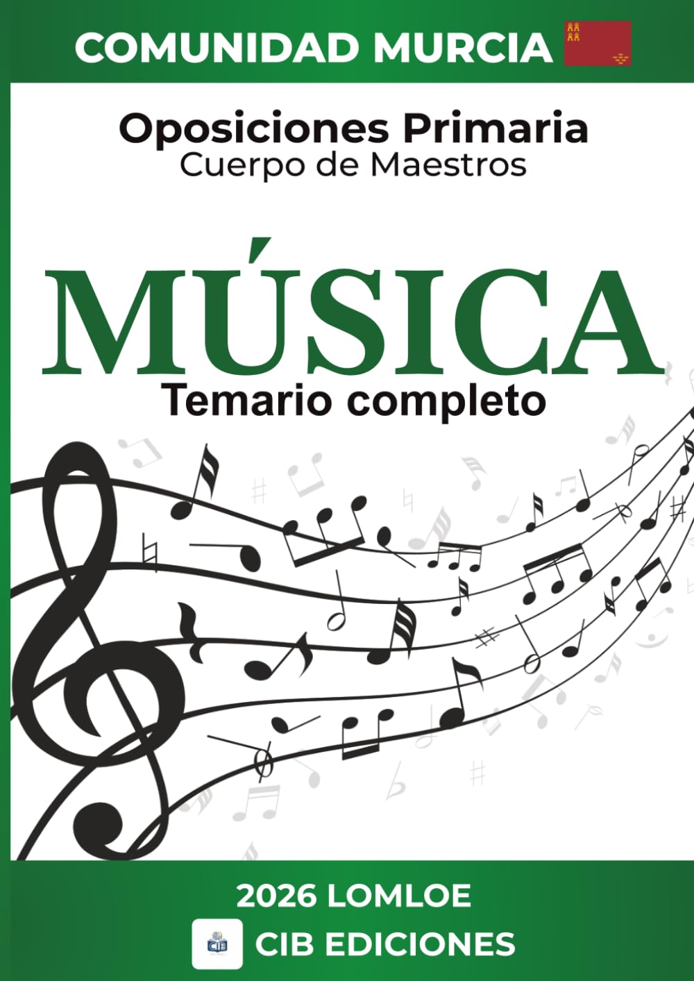 Temario oposiciones Primaria MÚSICA: Cuerpo de Maestros 2026 MURCIA (Música MURCIA 2026)
