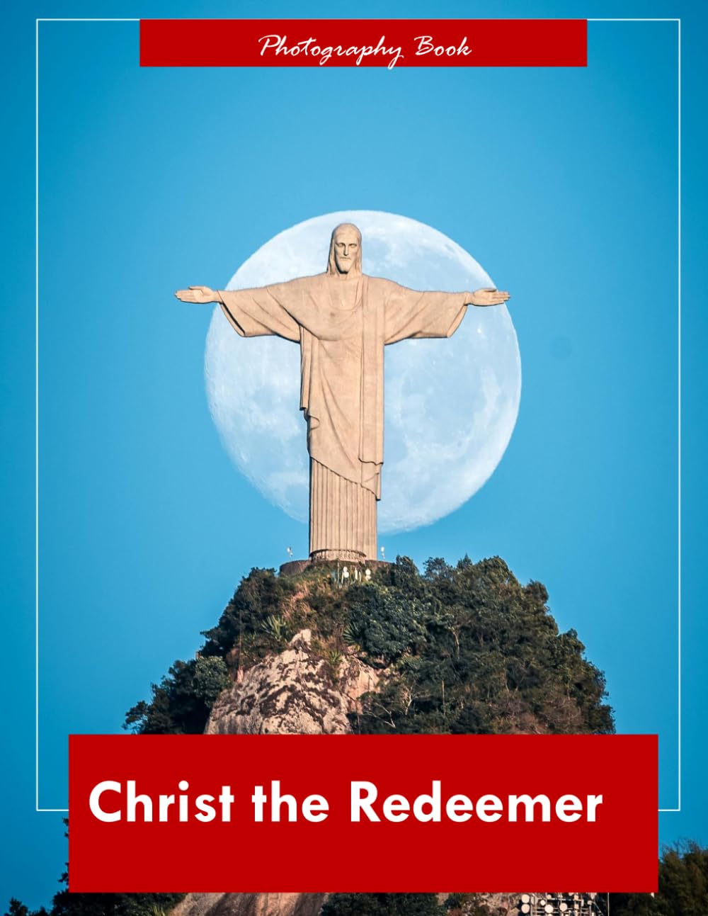 Christ the Redeemer: A Visual Journey Through Rio’s Iconic Landmark — Stunning Photography of the Open-Arms Statue and Brazilian Skies