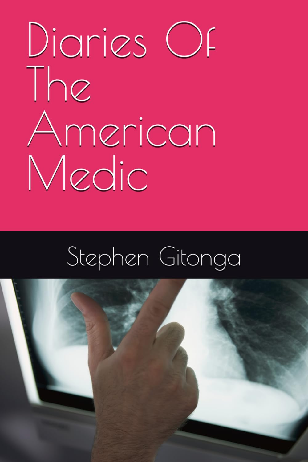 Diaries Of The American Medic