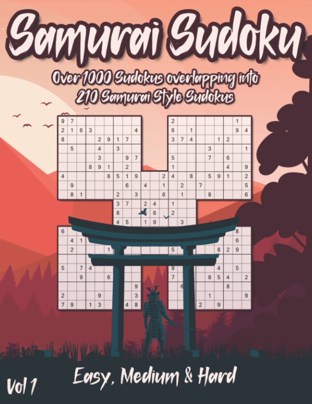 Samurai Sudoku: Sudoku Puzzle Book with more than 1000 Sudokus overlapping into 210 Samurai Style Puzzles in Easy, Medium and Hard