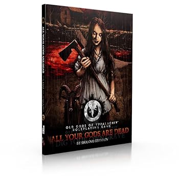 Hardcover All Your Gods Are Dead by Monte Cook Games | Roleplaying Game Master Supplement Book for Old Gods of Appalachia | Dark Fantasy Horror Campaign Guide Book
