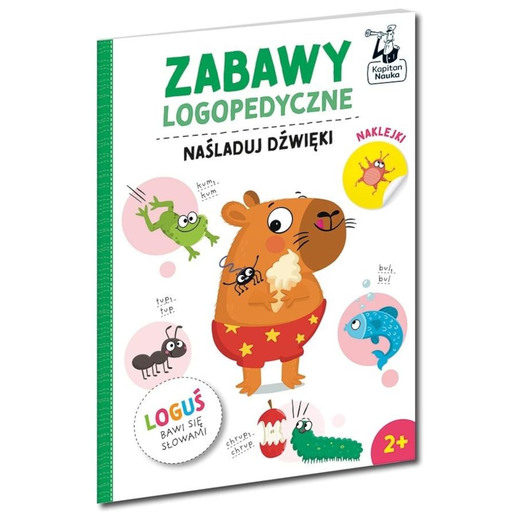 Zabawy logopedyczne Loguś bawi się słowami Naśladuj dźwięki (KAPITAN NAUKA)