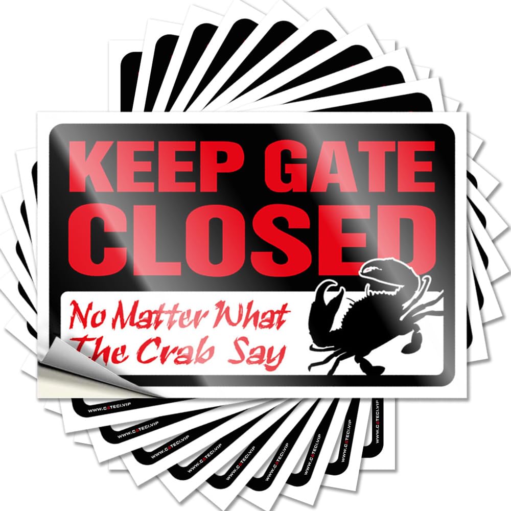 Gaming Wall Bumper | Keep Gate Closed No Matter What The Crab Say Metal Durable Vinyl Sticker Easy Apply for Comfort(12X18CM)