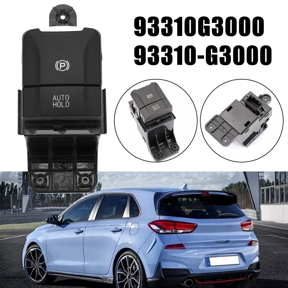 Freno a mano Interruttore Freno Di Stazionamento Per Hyundai I30 GT N-line Per Elantra GT N-line, OEM Numero Parte 93310G3000 93310-G3000