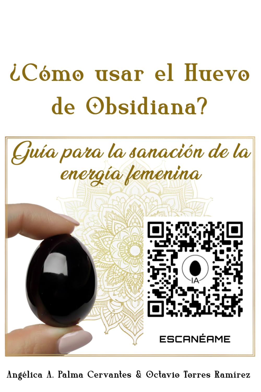 ¿Cómo usar el Huevo de Obsidiana?: Guía para la sanación de la energía femenina