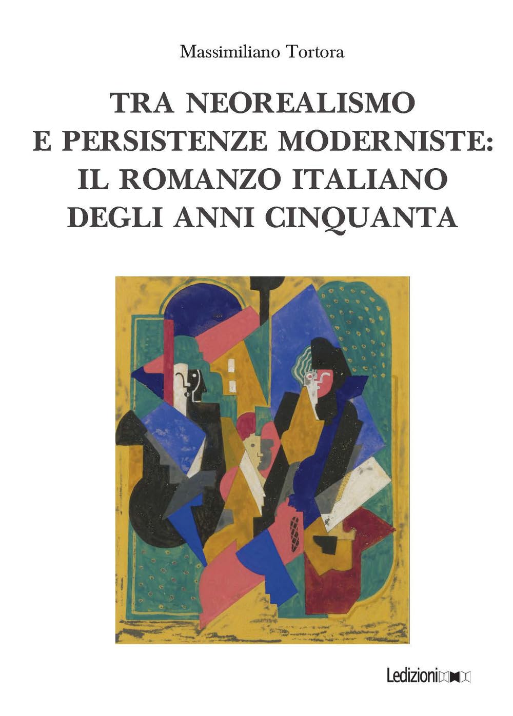 Tra Neorealismo E Persistenze Moderniste: Il Romanzo Italiano Degli Anni Cinquanta - 4