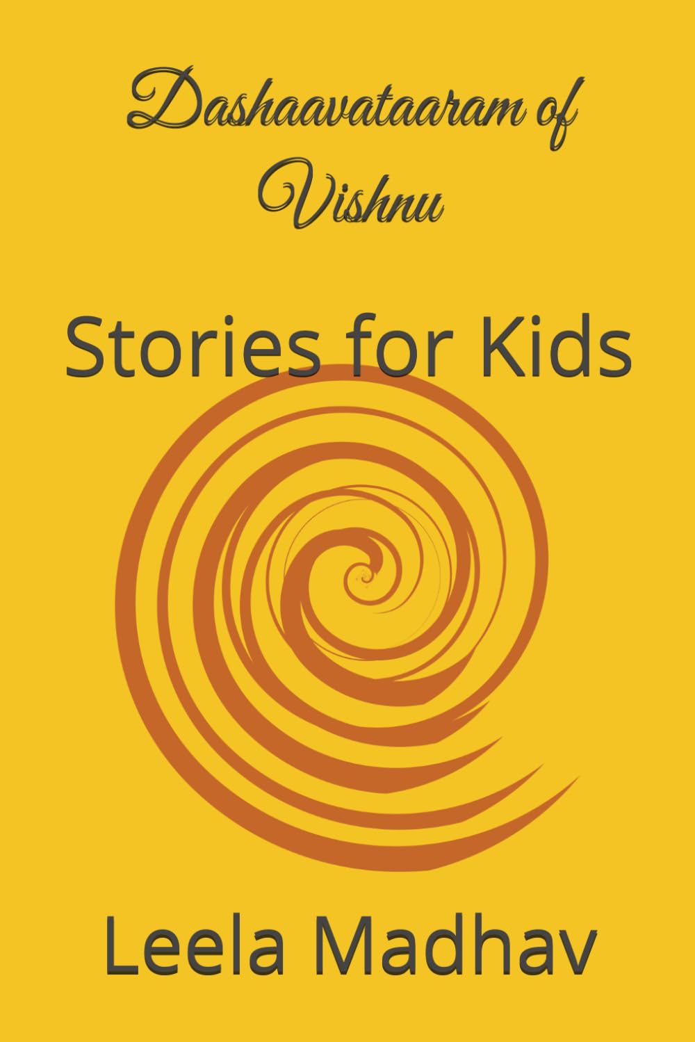 Dashaavataaram of Vishnu: Stories for Kids (Hindu Mythology for kids)