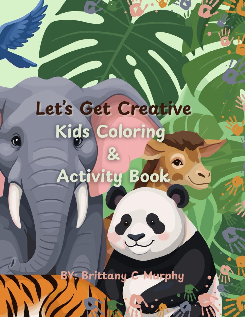 Let’s Get Creative Kids Coloring & Activity Book