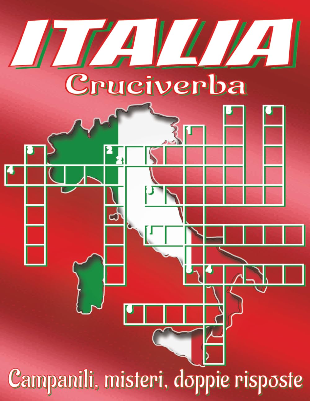 Libro di cruciverba sull’Italia - caratteri grandi: Cruciverba con indizi chiari su città, regioni, cucina e altro, 8.5x11 pollici, 120 pagine, 60 puzzle stimolanti. Regalo ideale per viaggi e relax.