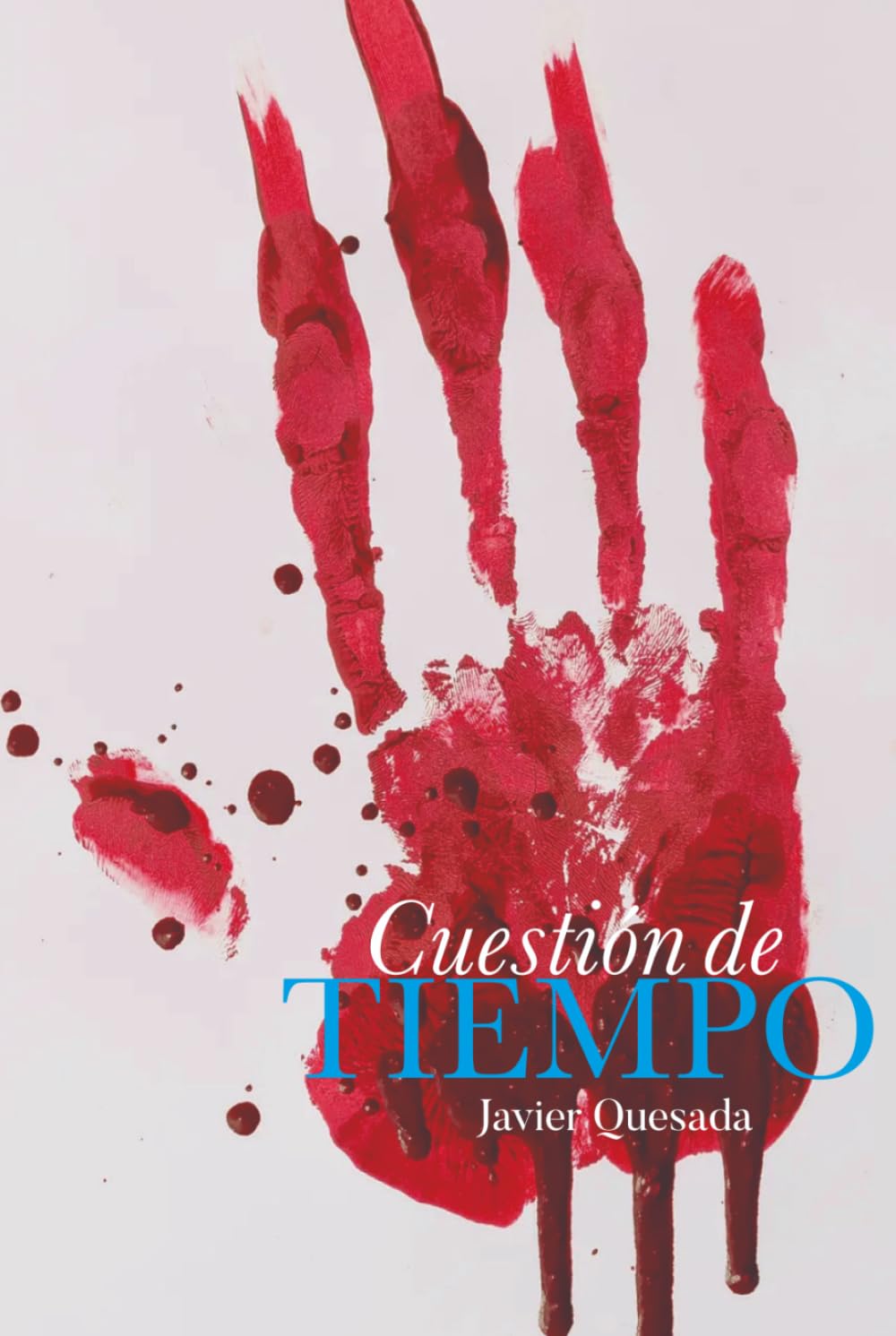Cuestión de tiempo (Tetas y sopas - Trilogía catastrófica)