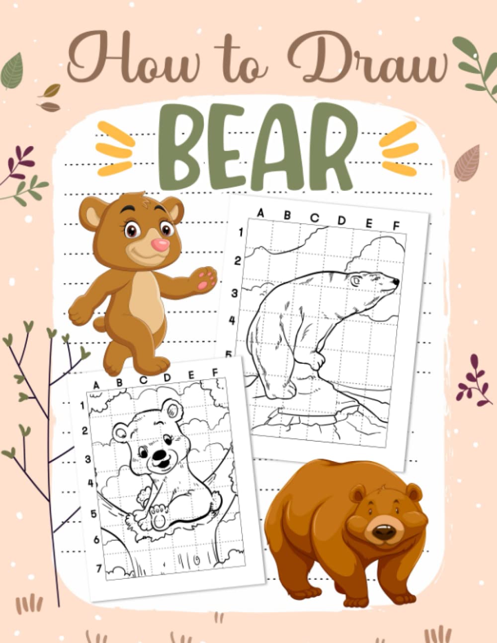 How To Draw Bear: Learn to Draw Carnivoran Mammals Easily | For Childs, Teens or Lovers | Gag Gifts | Birthday | Christmas Gifts | To Stress Relief
