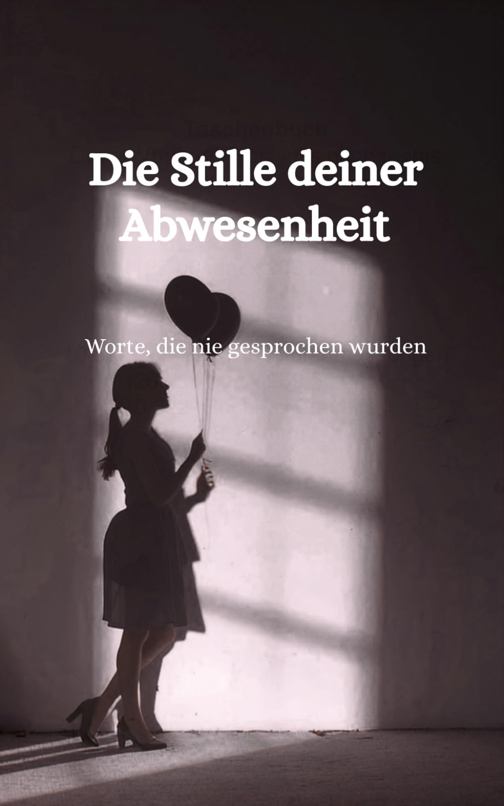 Die Stille deiner Abwesenheit: Worte, die nie gesprochen wurden