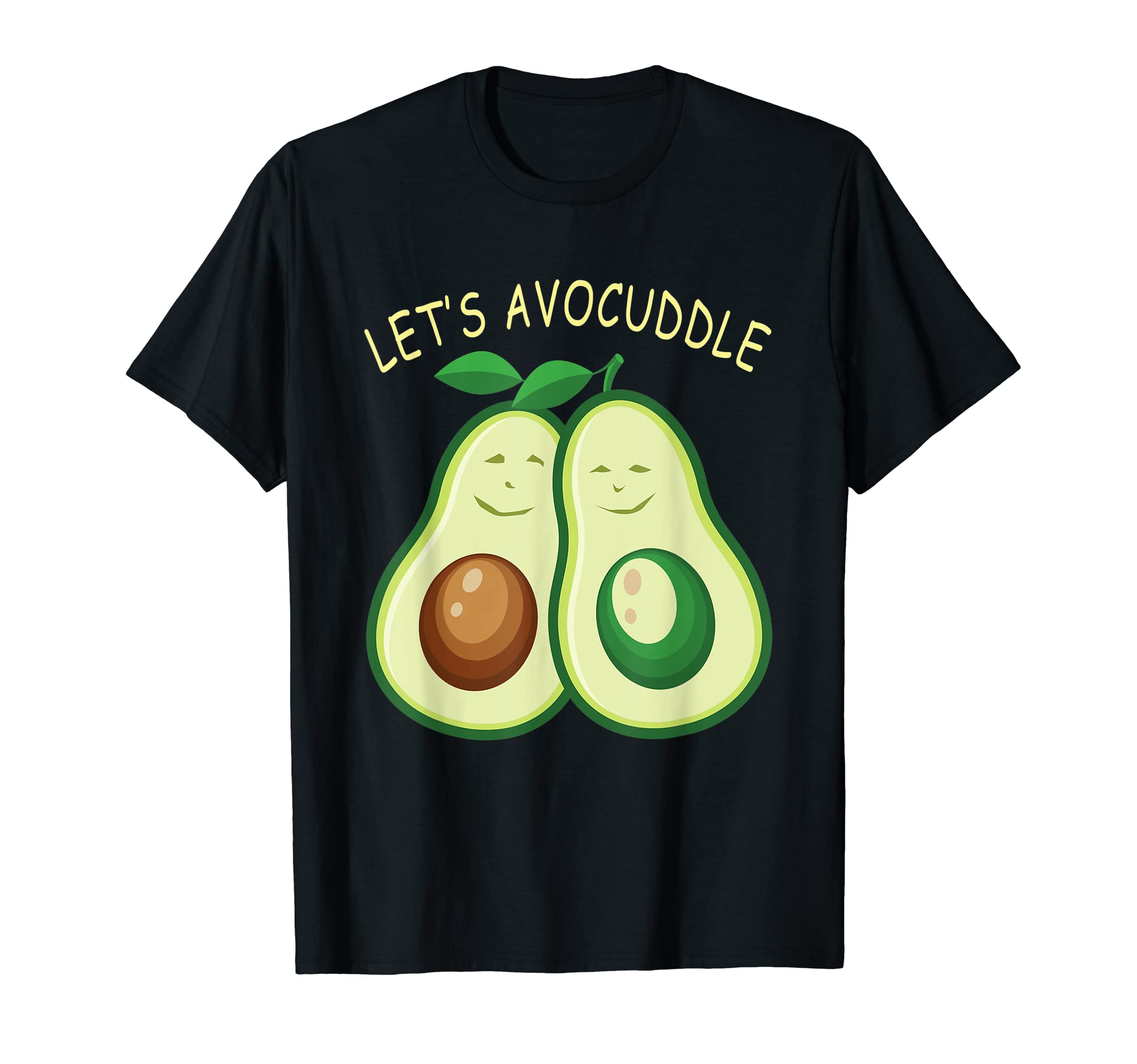 Let's avocuddleT-Shirt