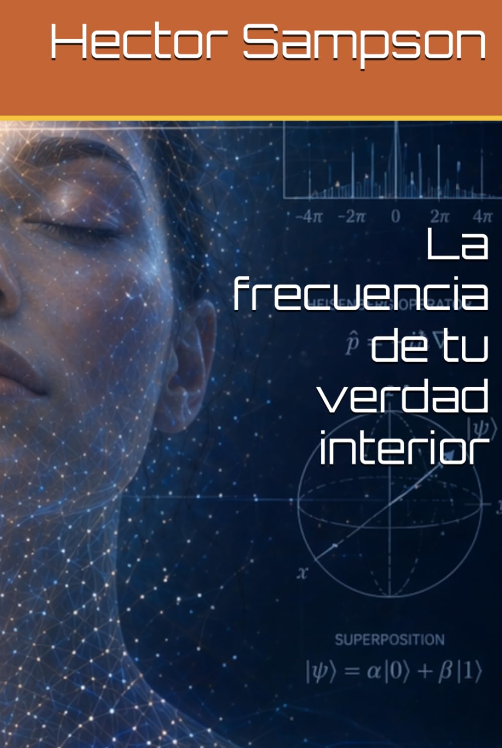 La frecuencia de tu verdad interior