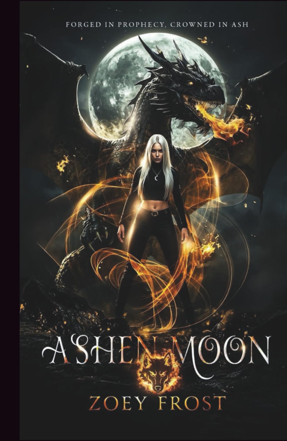 Ashen Moon: Forged In Prophecy, Crowned In Ash