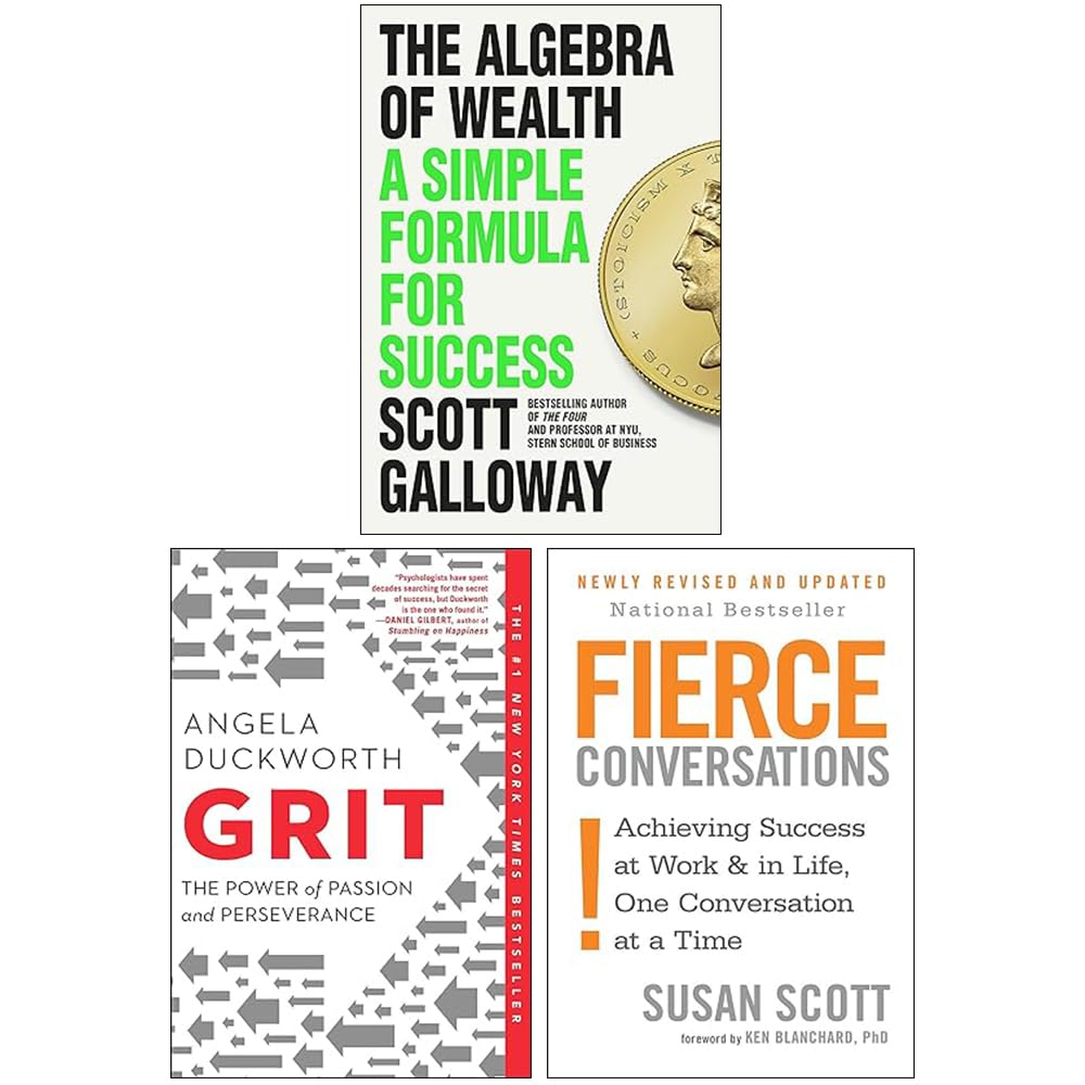The Algebra of Wealth, Fierce Conversations, Grit The Power of Passion and Perseverance 3 Books Collection Set