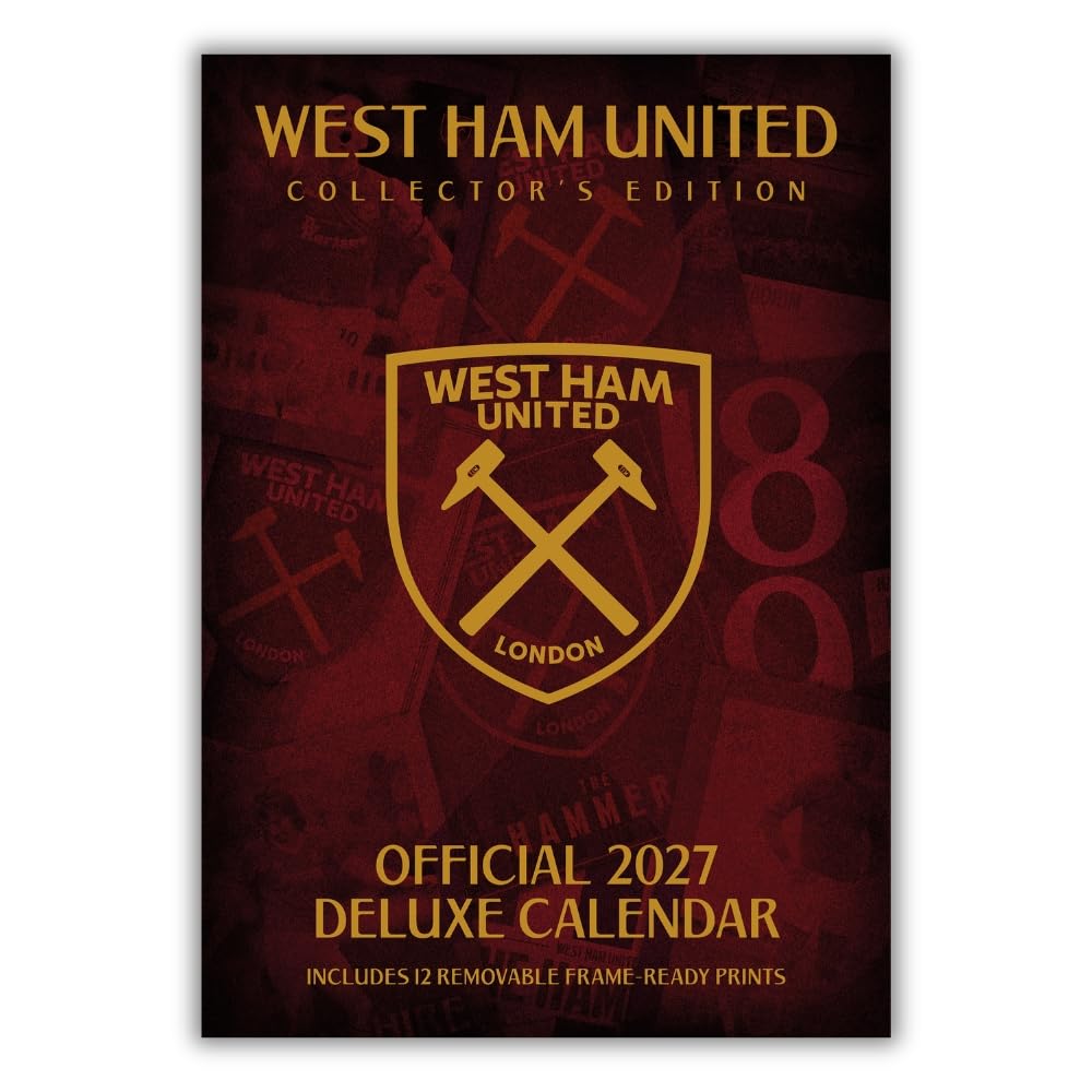 West Ham United FC 2027 A3 Deluxe Wall Calendar Official Licensed Football Club Calendar, Premium Illustrated Artwork, Monthly Layout, Removable Poster Pages, Large A3 Format, Gift for West Ham Fans