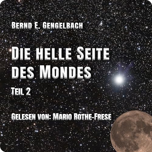Die helle Seite des Mondes Folge 2
