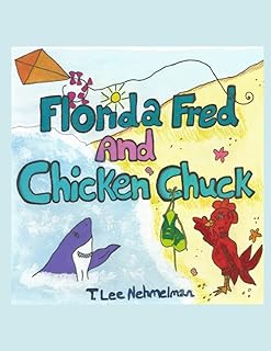 Florida Fred And Chicken Chuck