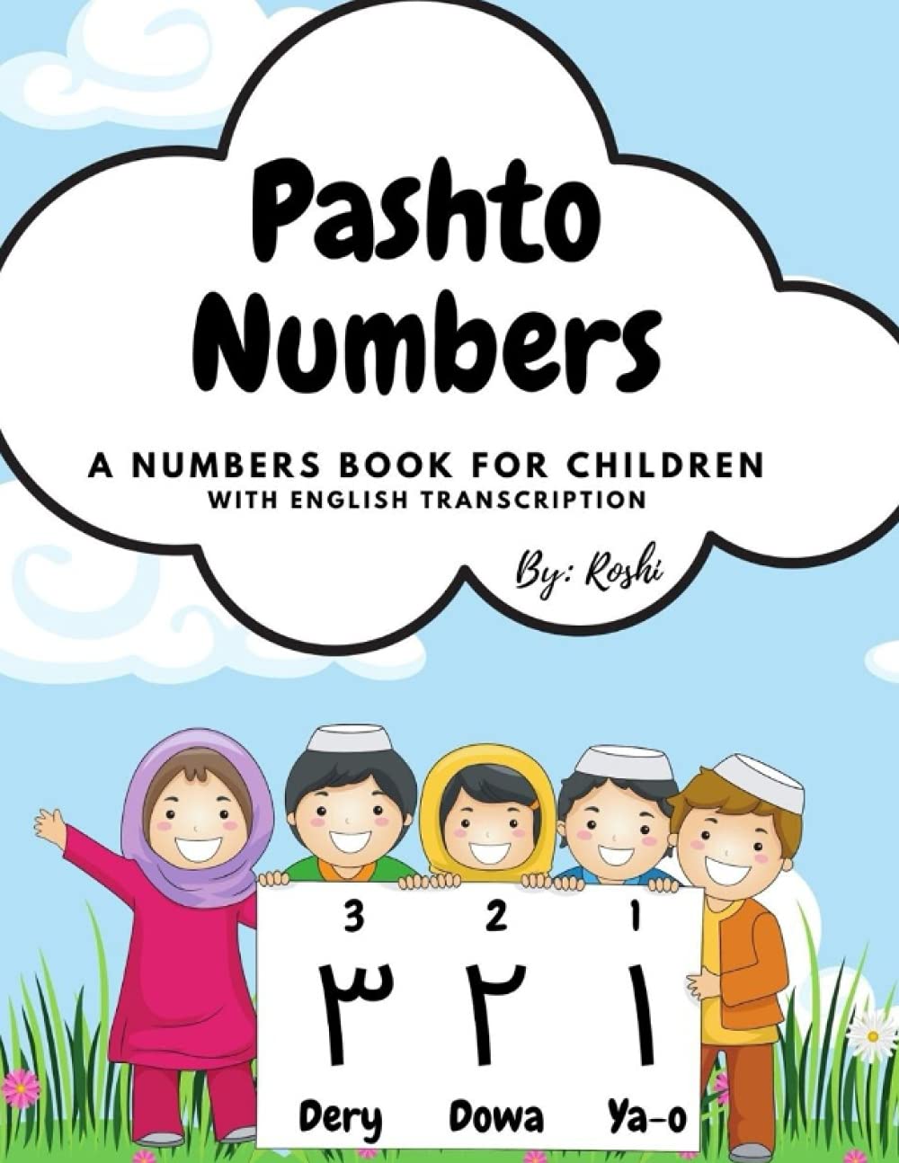 Pashto Numbers: A Numbers Book for Children with English Transcription (Learn Pashto)