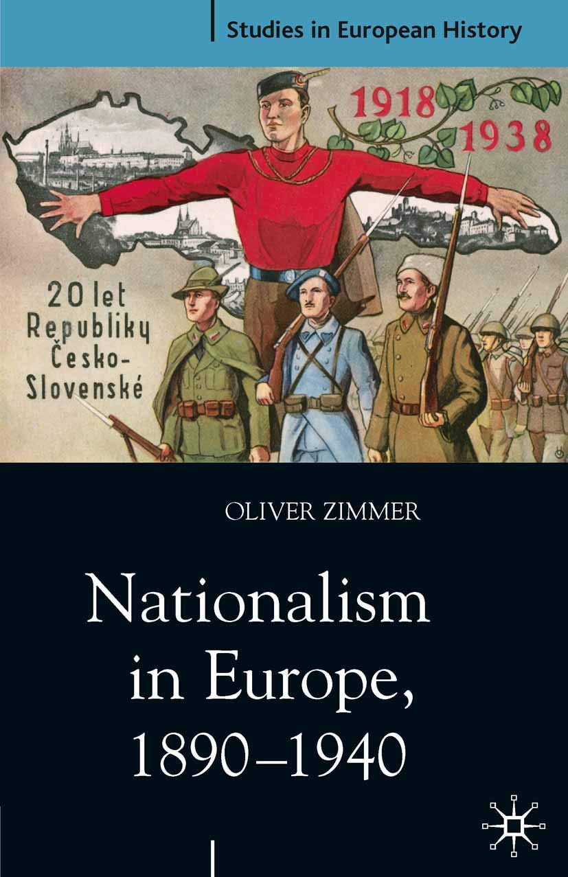Nationalism in Europe, 1890-1940: 25 (Studies in European History)