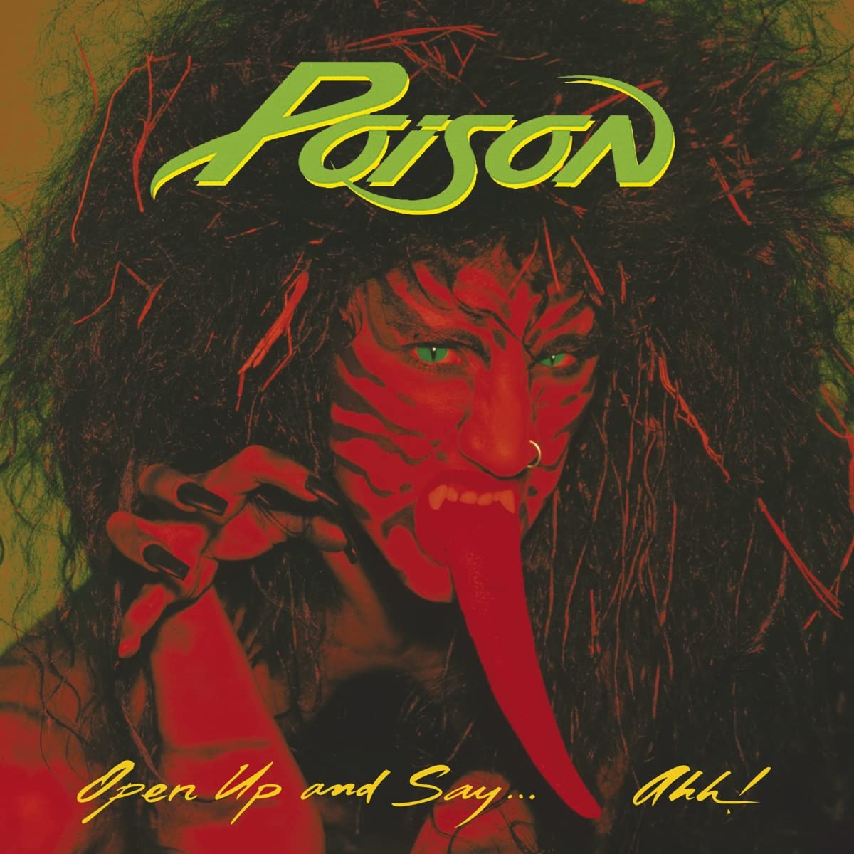 Open Up & Say Ahh (20Th Anniversary Edition): Poison, Poison