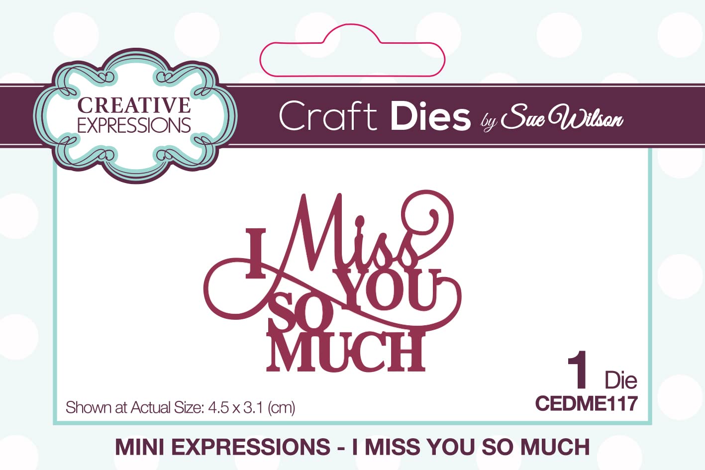 Creative Expressions Metal Sue Wilson - Mini Expressions - I Miss You So Much - Craft Die