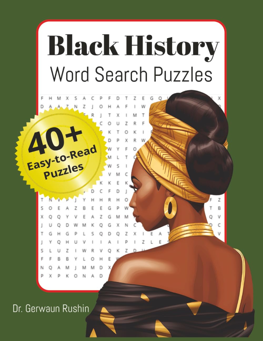 Black History Word Search for Kids, Teens, and Adults: 45 Educational Puzzles Celebrating Black Leaders, Culture, and History
