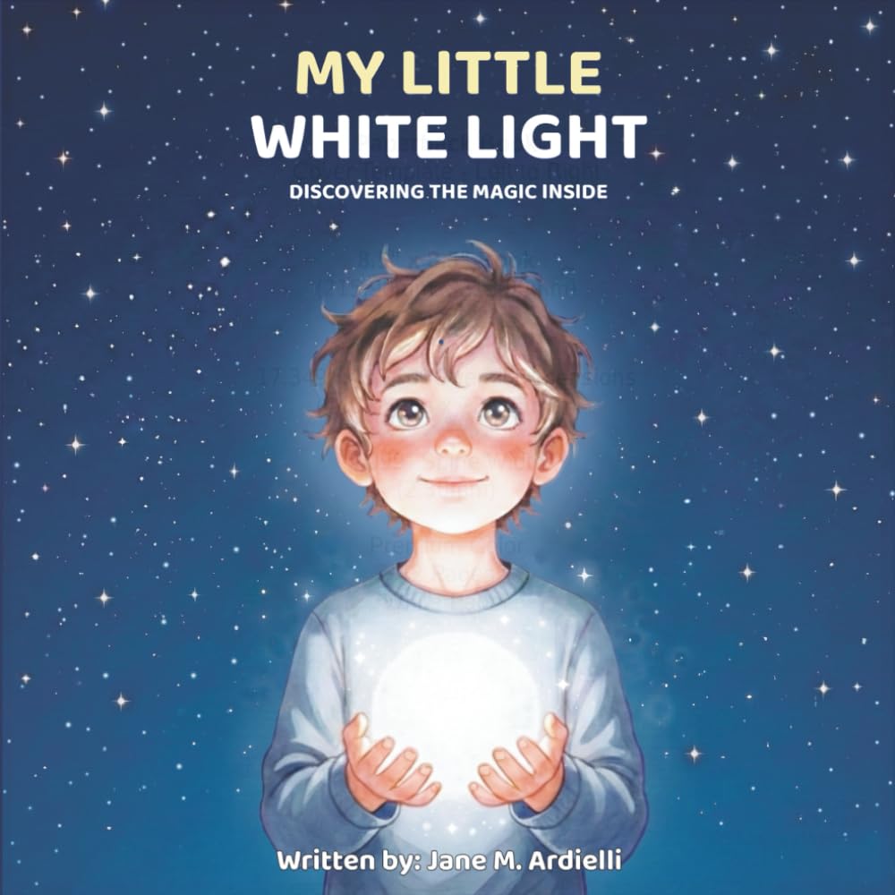 My Little White Light: Discovering the Magic Inside
