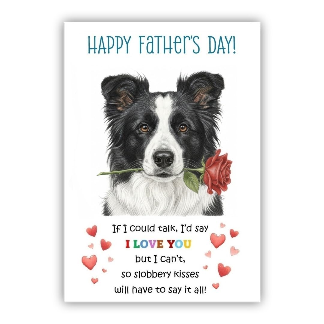 Father’s Day Card From the Dog. Adorable Fathers Day Pet Card. Many Breeds Available. (• Black and white Border Collie)
