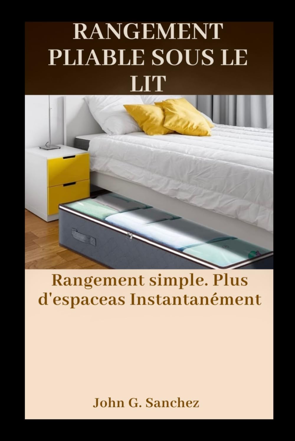 RANGEMENT PLIABLE SOUS LE LIT: Rangement simple. Plus d'espaceas Instantanément