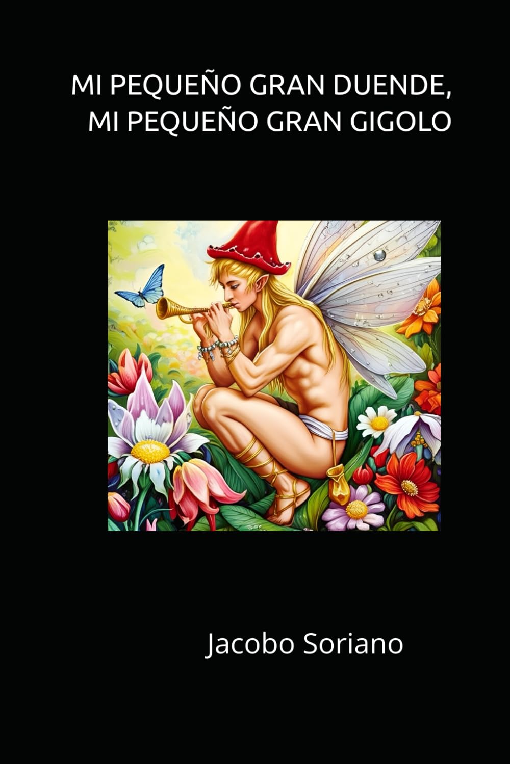 MI PEQUEÑO GRAN DUENDE, MI PEQUEÑO GRAN GIGOLO