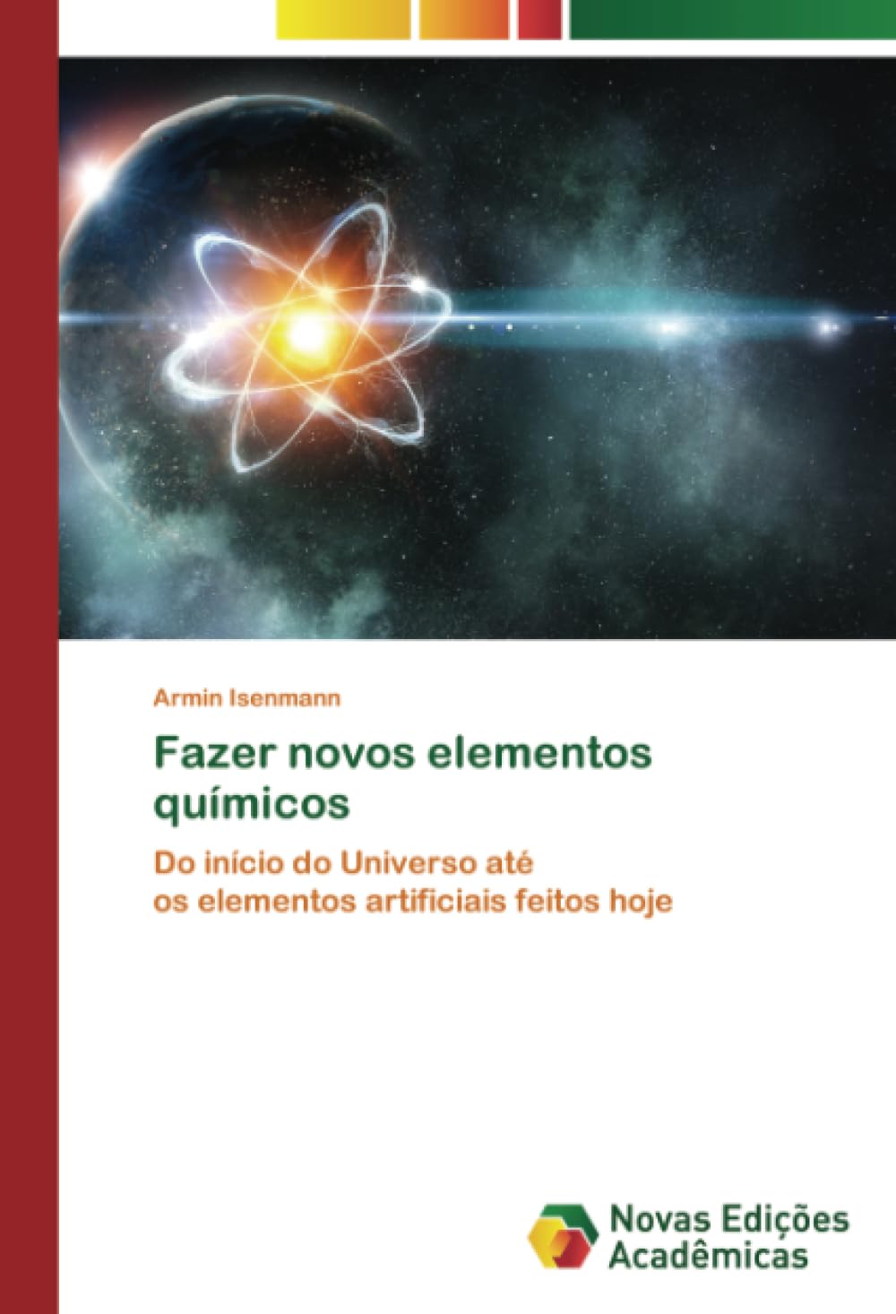 Fazer novos elementos químicos