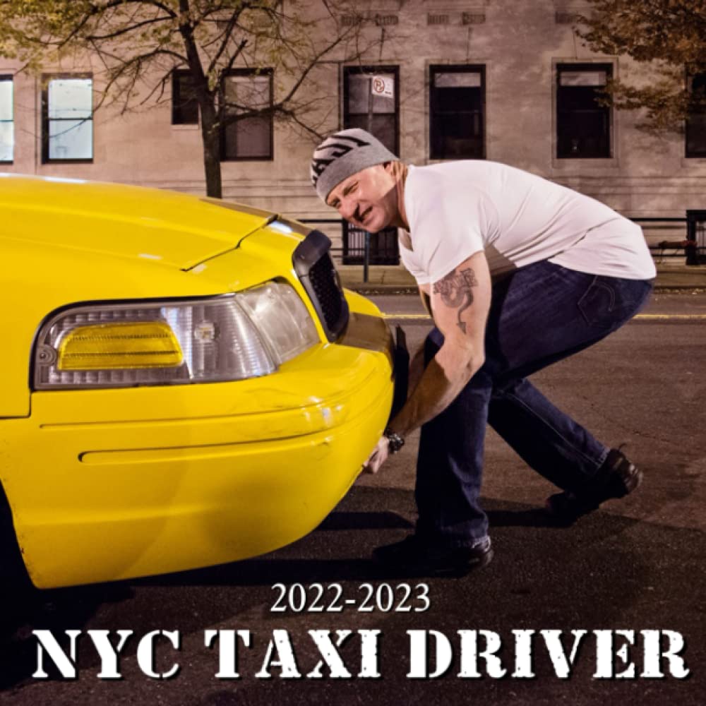 Buy NYC Taxi Driver 2022 Calendar Humorous Yellow Cab Drivers Gift 