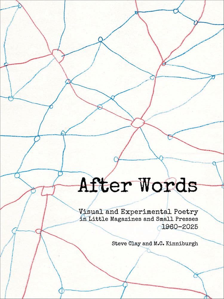 After Words: Visual and Experimental Poetry in Little Magazines and Small Presses, 1960–2025