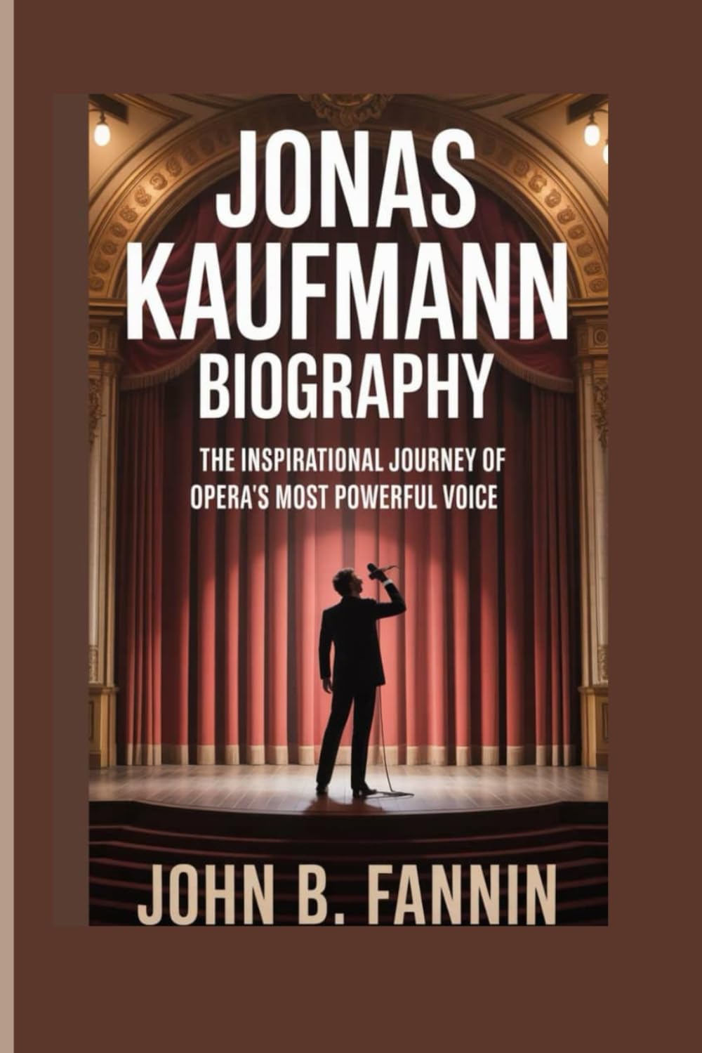 JONAS KAUFMANN BIOGRAPHY: THE INSPIRATIONAL JOURNEY OF OPERA’S MOST POWERFUL VOICE