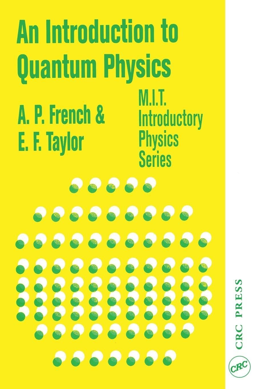 An Introduction to Quantum Physics (MIT Introductory Physics Ser