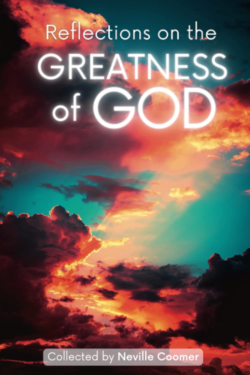 Reflections on the Greatness of God