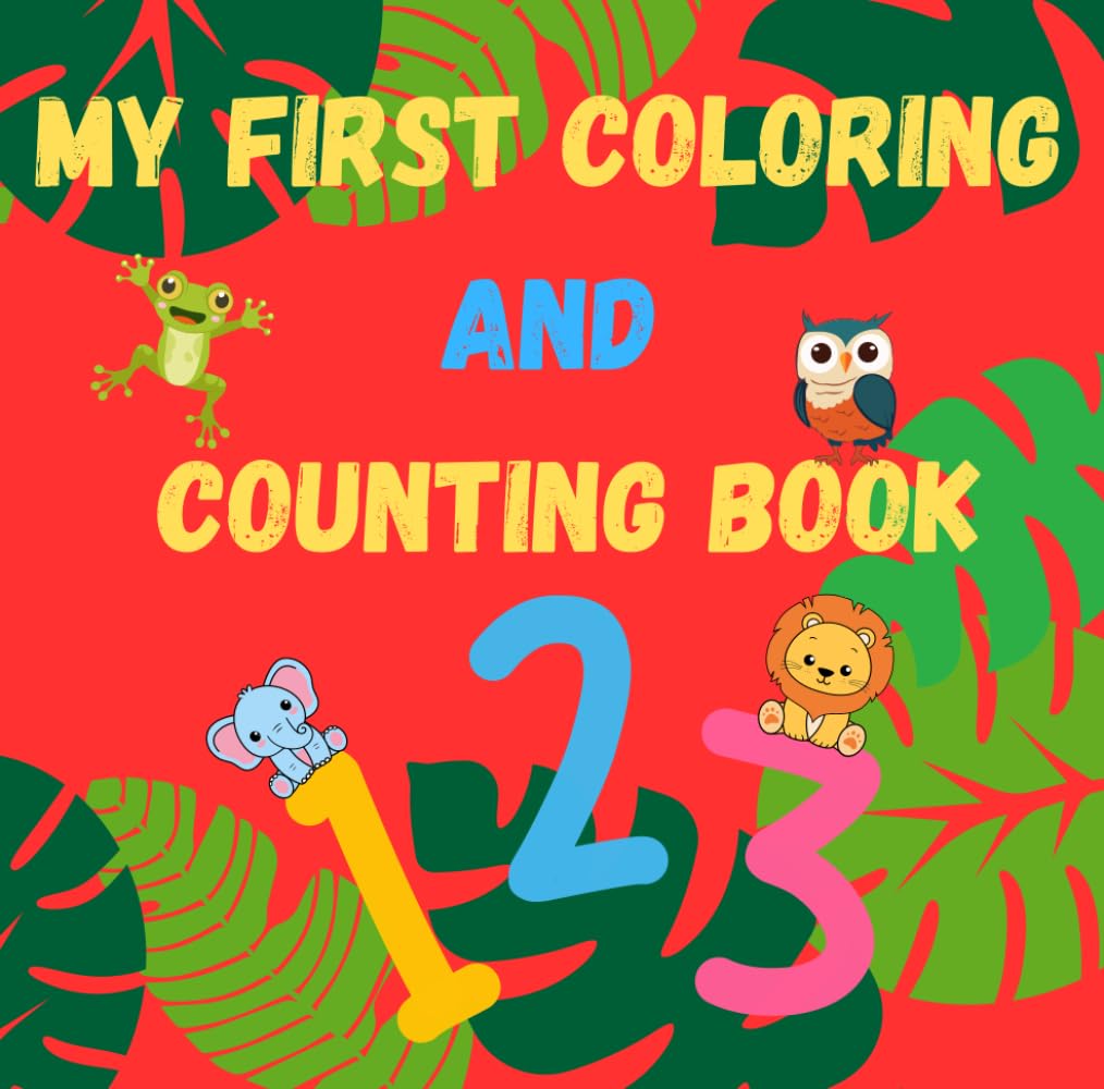 My First Coloring and Counting Book