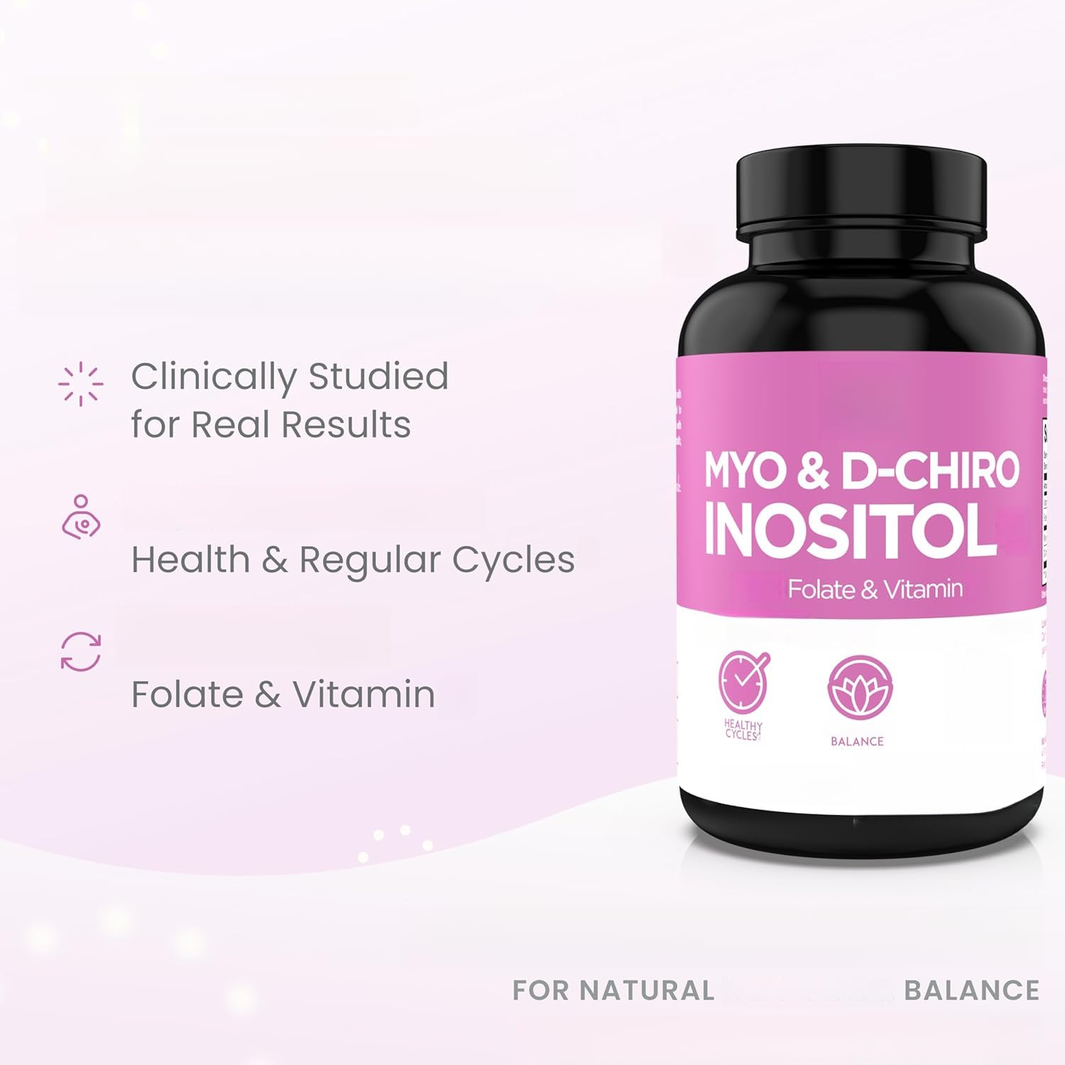 Complexe Myo D-Chiro Inositol, soutien à l'équilibre du cycle féminin | Mélange de vitamines folates ; mise au point du cycle ; équilibre intérieur féminin; nourrir quotidiennement doux