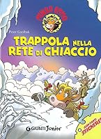 Trappola nella rete di ghiaccio. Mukka Emma. Con stickers 880974179X Book Cover