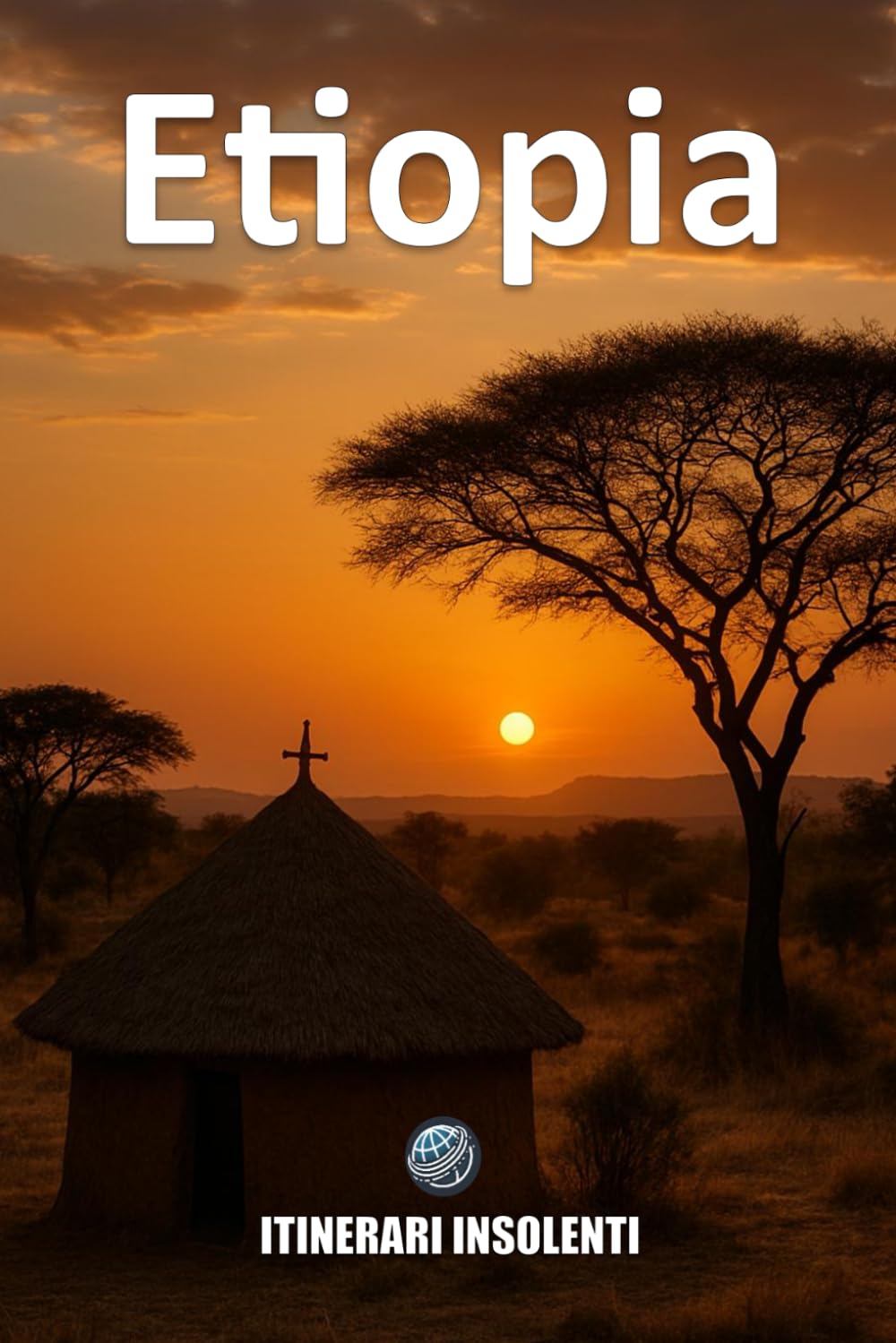 Etiopia - Itinerari Insolenti: Dove nasce il Nilo, si raccontano le origini dell’umanità e si danzano i passi del futuro