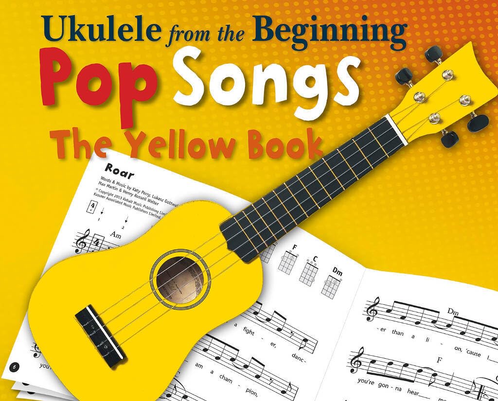 Ukulele From The Beginning: Pop Songs - The Yel. Various**
