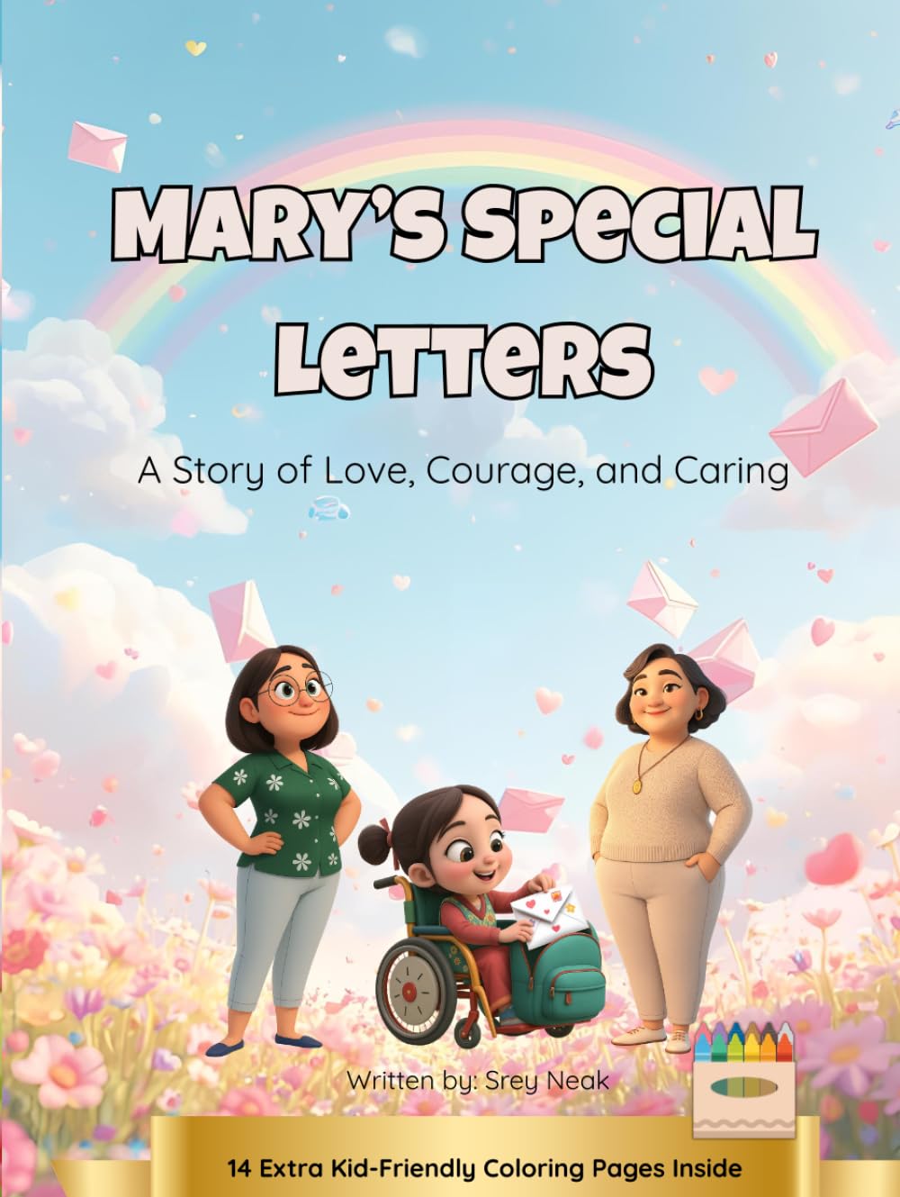 Mary's Special Letters: A Story of Love, Courage, and Caring