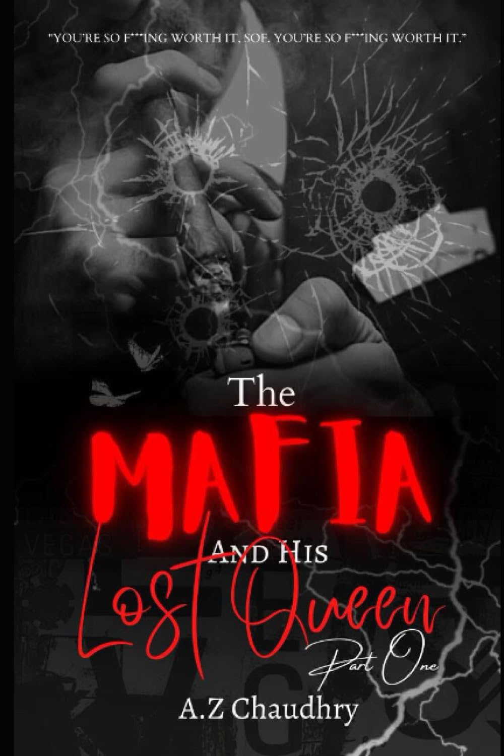 The Mafia And His Lost Queen (The Spilt Blood Series)