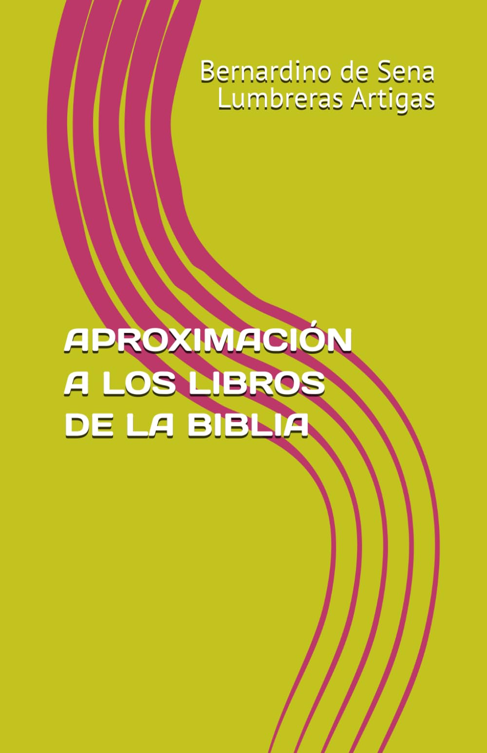 APROXIMACIÓN A LOS LIBROS DE LA BIBLIA