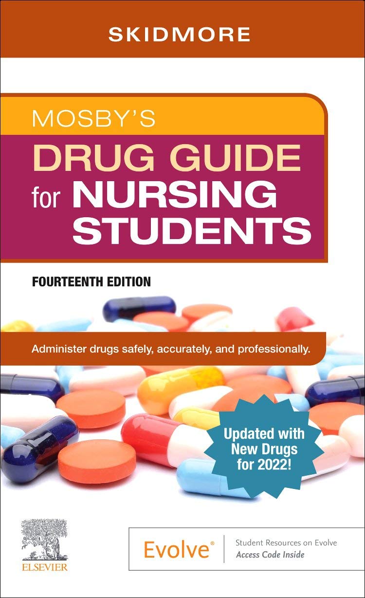 Mosby 's Drug Guide for Nursing Students with 2022 Update - E-Book