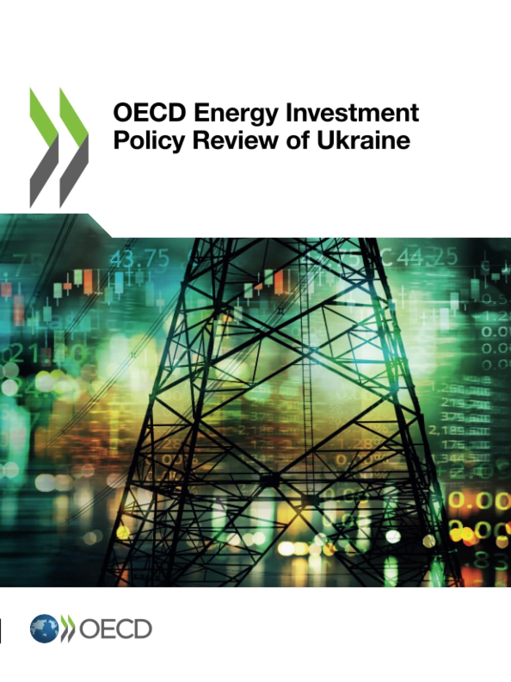 OECD Energy Investment Policy Review of Ukraine